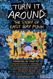 Turn It Around: The Story of East Bay Punk постер