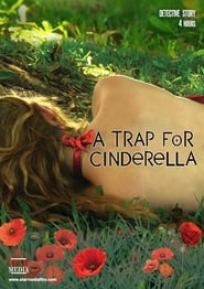 مشاهدة مسلسل A Trap for Cinderella مترجم