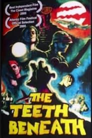 The Teeth Beneath постер