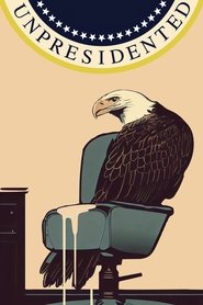 UnPresidented Poster