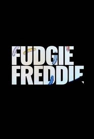 Poster Fudgie Freddie