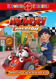 Rorri Racerbil - Rorris Väckarklocka