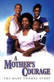 Poster A Mother's Courage: The Mary Thomas Story 1989