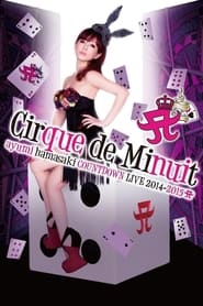 Ayumi Hamasaki Countdown Live 2014-2015 A: Cirque de Minuit