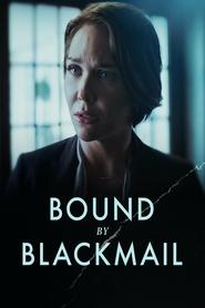 Bound by Blackmail EN STREAMING VF