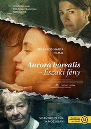 Aurora Borealis – Északi fény-magyar dráma, 104 perc, 2017