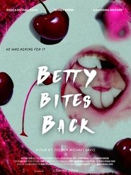 Betty Bites Back) Betty Bites Back (2024)