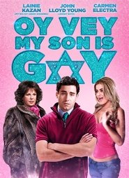 Oy Vey! My Son Is Gay!! постер