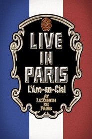 Poster L'Arc~en~Ciel: Live In Paris 2009