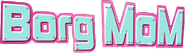 Borg Mom