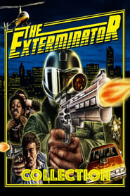 Fiche et filmographie de The Exterminator Collection