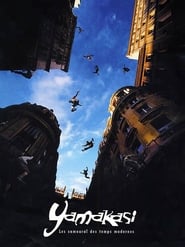 Yamakasi – Die Samurai der Moderne (2001)