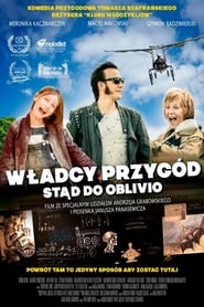 Władcy przygód. Stąd do Oblivio (2019)