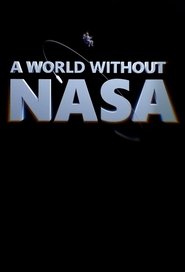 A World Without NASA poster