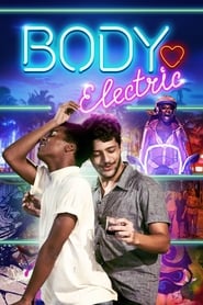 Body Electric постер