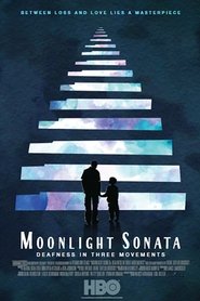 Moonlight Sonata: Deafness in Three Movements (2019)