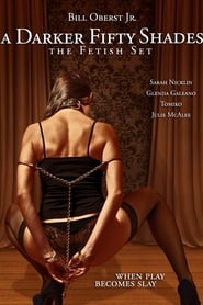 Poster A Darker Fifty Shades: The Fetish Set