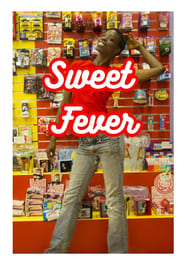 Sweet Fever (2012)