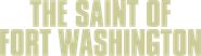 The Saint of Fort Washington Logo