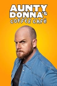 Aunty Donna's Coffee Cafe постер