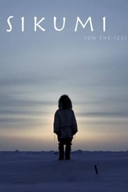 فيلم Sikumi (On the Ice) 2008 مترجم HD