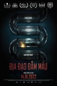 Địa Đạo Đẫm Máu Địa Đạo Đẫm Máu