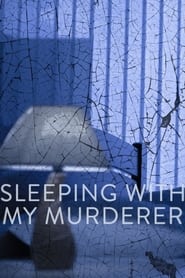Sleeping with My Murderer