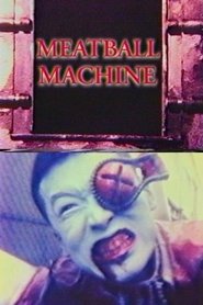 Meatball Machine постер