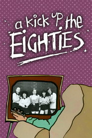 A Kick Up the Eighties постер