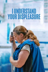 I Understand Your Displeasure