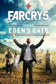 Far Cry 5: Inside Eden’s Gate Far Cry 5: Inside Eden’s Gate
