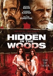 Hidden in the Woods постер