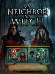 My Neighbor is a Witch постер