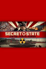 Secret State: Inside North Korea постер