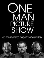 One Man Picture Show or: The Modern Tragedy of Creation