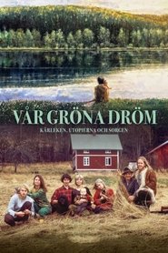 Vår gröna dröm