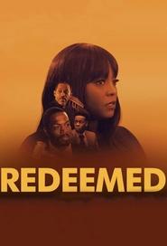 Redeemed film streaming