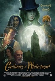 Poster Creatures of Whitechapel 2016