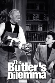 The Butler's Dilemma (1943)