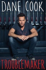Poster Dane Cook: Troublemaker 2014