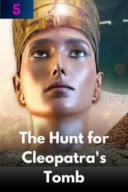 Poster The Hunt for Cleopatra's Tomb