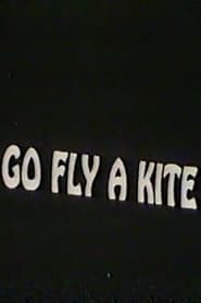Go Fly a Kite постер