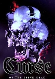 Curse of the Blind Dead 2019 Curse of the Blind Dead 2019