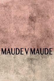 Affiche de Maude v Maude
