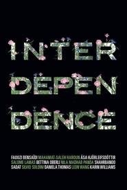 Full Cast of Interdependence Film 2019