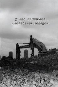 And the Chimneys Decided to Escape (2006)