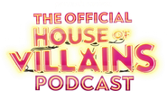 The Official House of Villains Podcast Logo
