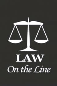 Law on the Line