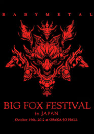 BABYMETAL - Big Fox Festival in Japan