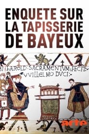 Der Teppich von Bayeux: Ein gestickter Mythos (2022)